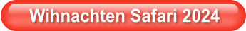 Wihnachten Safari 2024