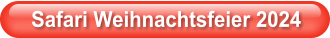 Safari Weihnachtsfeier 2024